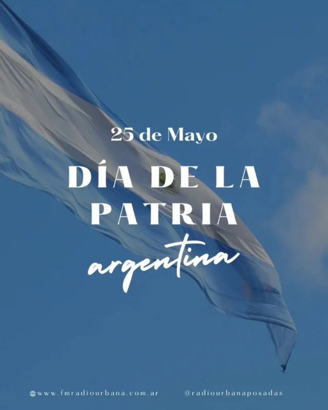 📌El Día de la Patria en Argentina, que se celebra cada 25 de Mayo, conmemora un hito fundamental en la historia del país: la formación del Primer Gobierno Patrio en 1810. Esta fecha evoca el espíritu revolucionario y la lucha por la independencia, marcando el inicio de un camino hacia la soberanía nacional. Es un día para recordar a los próceres que forjaron la nación, reflexionar sobre los valores de libertad e identidad, y reafirmar el compromiso con el futuro de la Argentina. ¡Feliz día de la Patria! 🇦🇷 #radiourbanaposadas #fmradiourbana